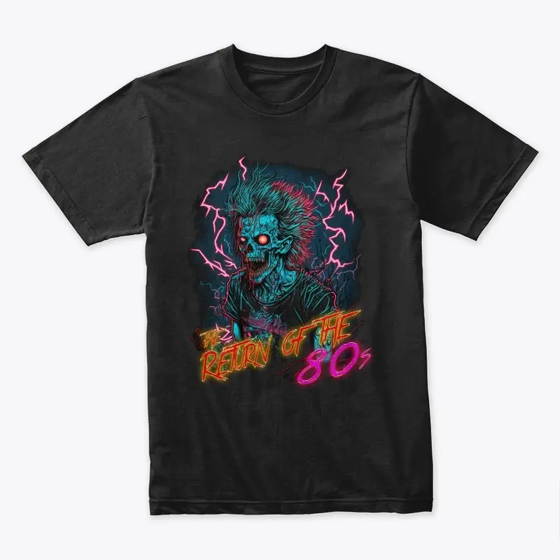 The Return of the 80s Zombie Shirt 3